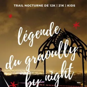 La Légende du Graoully by Night