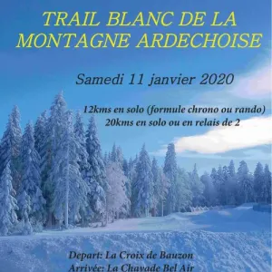 Trail Blanc de la Montagne Ardéchoise