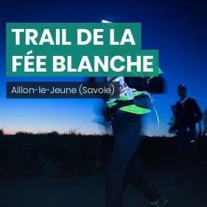 Trail de la Fée Blanche