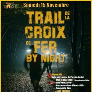 Trail de la Croix de fer by Night