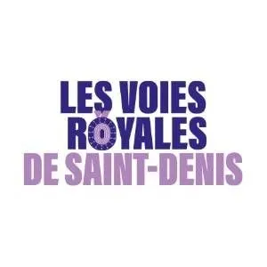 Les Voies Royales de Saint-Denis