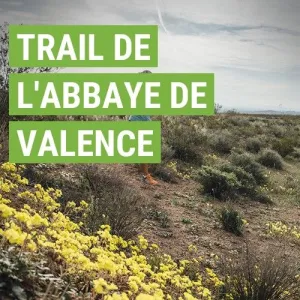 Trail de l'Abbaye de Valence