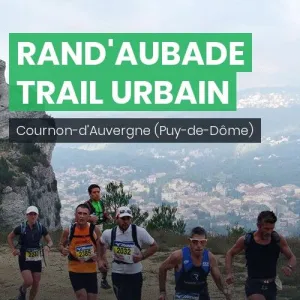 Rand'Aubade Trail Urbain