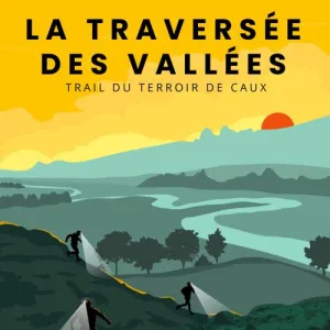 La Traversée des Vallées