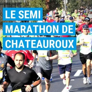 Le Semi Marathon de Chateauroux