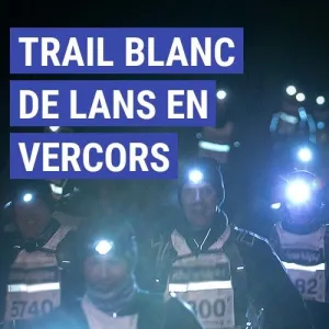 Trail Blanc de Lans en Vercors