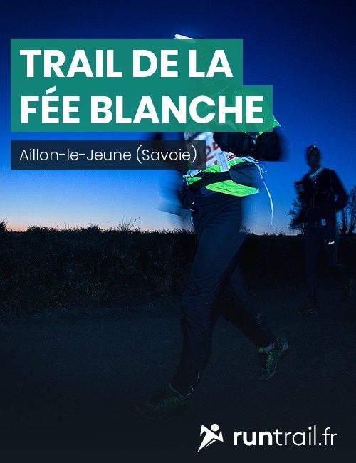 Trail de la Fée Blanche