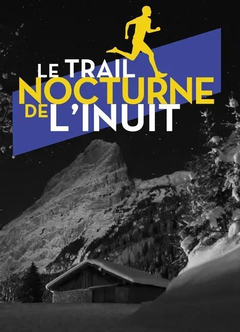 Trail Nocturne de l'Inuit